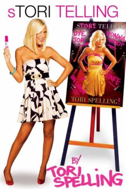 Bestsellers (2008) - sTORI Telling by Tori Spelling