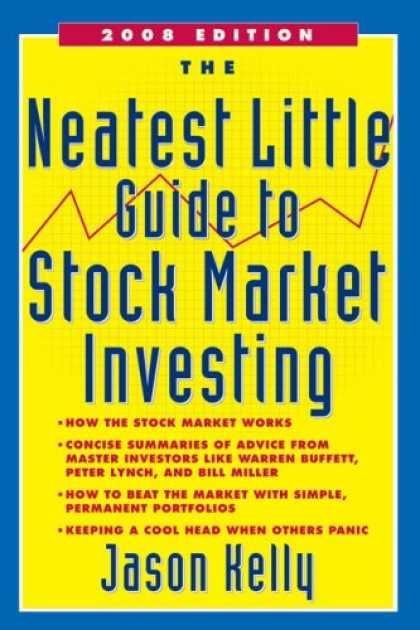 Bestsellers (2008) - The Neatest Little Guide to Stock Market Investing by Jason Kelly