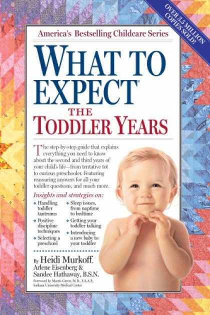 Bestsellers (2008) - What to Expect the Toddler Years by Heidi Murkoff