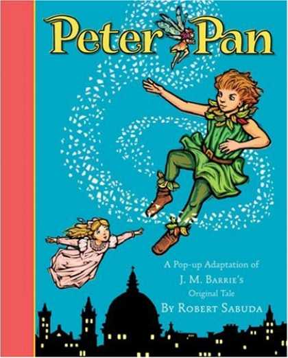 Bestsellers (2008) - Peter Pan: A Classic Collectible Pop-Up