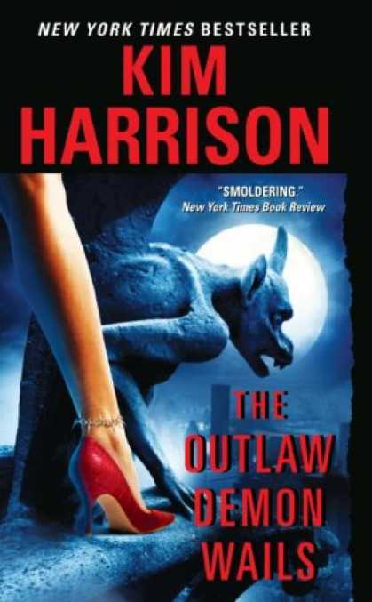 Bestsellers (2008) - The Outlaw Demon Wails (The Hollows, Book 6) by Kim Harrison