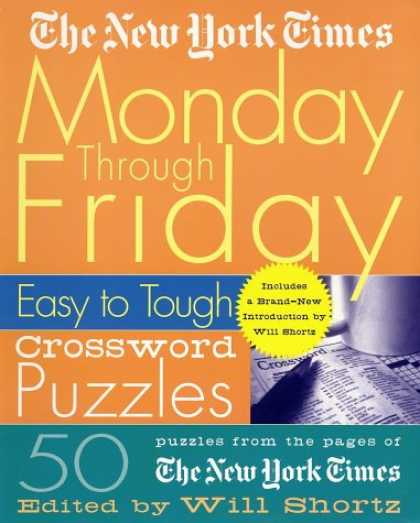 Bestsellers (2008) - The New York Times Monday Through Friday Easy to Tough Crossword Puzzles (New Yo