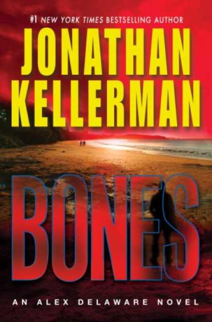 Bestsellers (2008) - Bones (Alex Delaware, No. 23) by Jonathan Kellerman