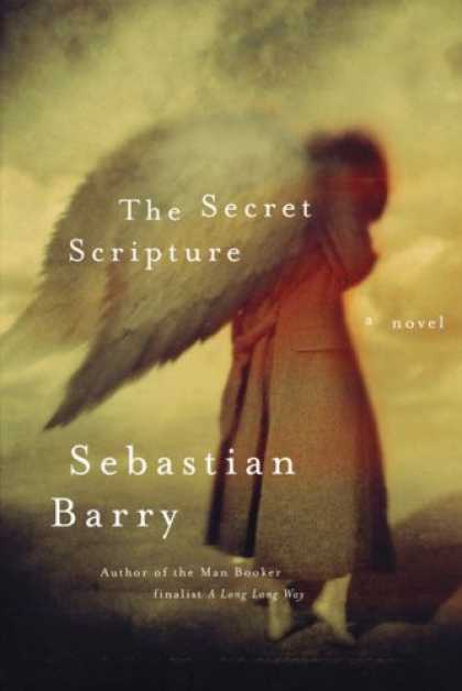 Bestsellers (2008) - The Secret Scripture by Sebastian Barry