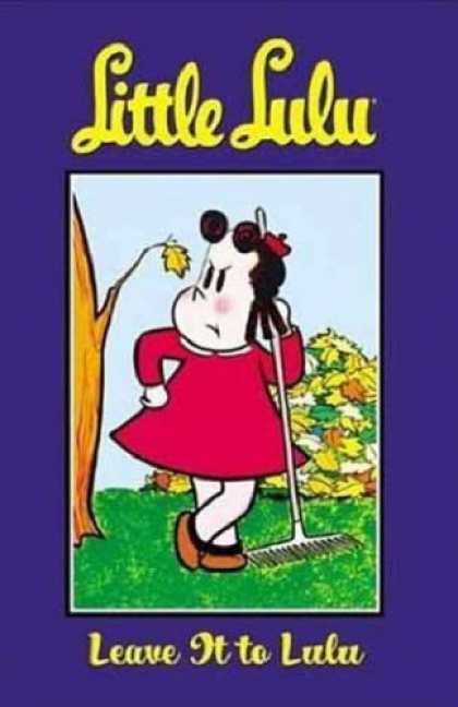 Bestselling Comics (2006) - Little Lulu Volume 12: Leave It To Lulu (Little Lulu (Graphic Novels)) by John S - Little Lulu - Purple - Yellow - Frown - Leave It To Lulu