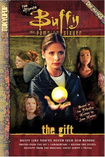 Bestselling Comics (2006) - The Gift (The Ultimate Buffy the Vampire Slayer) by Joss Whedon - The Gift - Crystal Ball - Leather Jacket - 4 Women - Photoshopped Photos