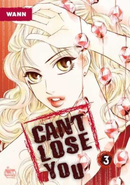 Bestselling Comics (2006) - Can't Lose You Vol. 3 by Wann