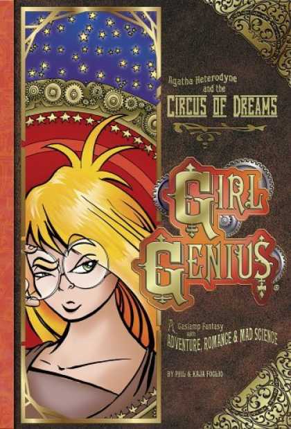 Bestselling Comics (2006) - Girl Genius Volume 4: Agatha Heterodyne & The Circus Of Dreams (Girl Genius (Pap