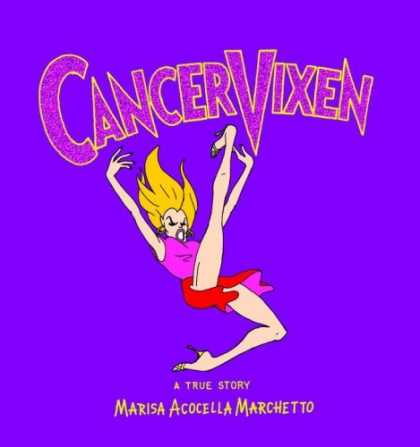 Bestselling Comics (2006) - Cancer Vixen: A True Story by Marisa Acocella Marchetto