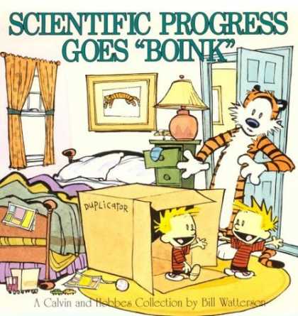 Bestselling Comics (2006) - Scientific Progress Goes 'Boink': A Calvin and Hobbes Collection by Bill Watter - Calvin And Hobbs - Scientif Progress Goes Boink - Striped Cat - Messy Bed - Duplicator