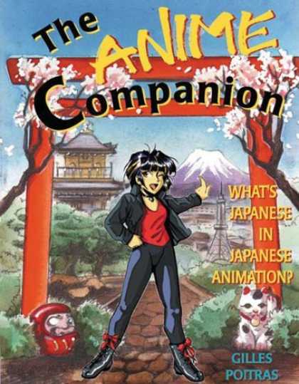Bestselling Comics (2006) - The Anime Companion: What's Japanese in Japanese Animation by Gilles Poitras