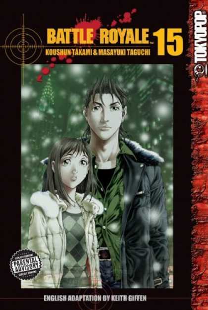 Bestselling Comics (2006) - Battle Royale, Vol. 15 by Koushun Takami - Tokyopop - Parental Advisory - English Adaptation By Keith Giffen - Koushun Takami - Masayuki Taguchi