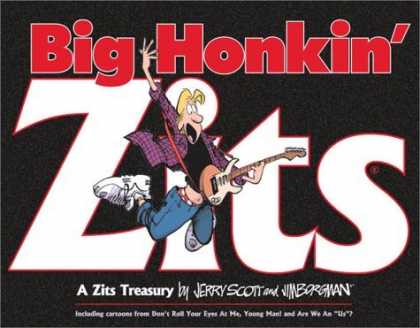 Bestselling Comics (2006) - Big Honkin' Zits: A Zits Treasury by Jerry Scott - Big Honkin - Zits - Guitar - Man - Jerry Scott