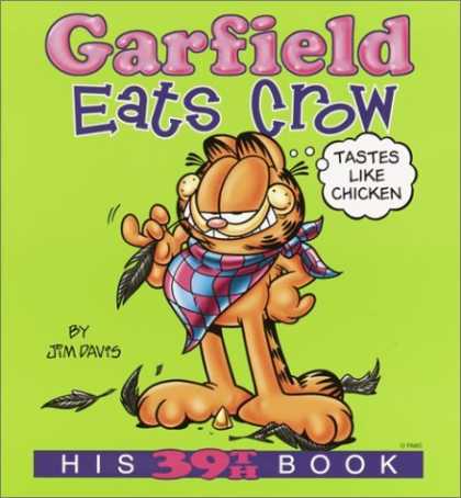 Bestselling Comics (2006) - Garfield Eats Crow: His 39th Book (Garfield) by Jim Davis - Eats Crow - Tastes Like Chicken - Fat Cat - Jim Davis - Cat