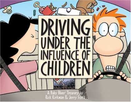 Bestselling Comics (2006) - Driving Under the Influence of Children: A Baby Blues Treasury by Rick Kirkman