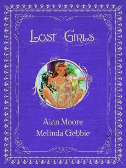 Bestselling Comics (2006) - Lost Girls by Alan Moore