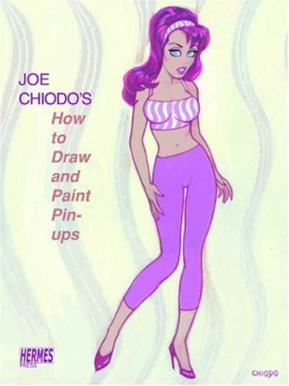 Bestselling Comics (2006) - Joe Chiodo's How To Draw And Paint Pin-Ups by Joe Chiodo