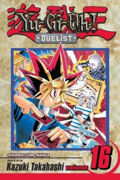 Bestselling Comics (2006) - Yu-Gi-Oh!: The Duelist, Volume 16 (Yu-Gi-Oh! (Graphic Novels)) by Kazuki Takahas