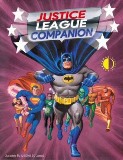 Bestselling Comics (2006) - The Justice League Companion by Michael Eury - Justice League - Batman - Superman - Wonder Woman - Green Lantern