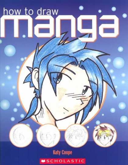 Bestselling Comics (2006) - How To Draw Manga by Katy Coope - How To Draw Manga - Blue Hair - Katy Coope - Scholastic - Blue Circles