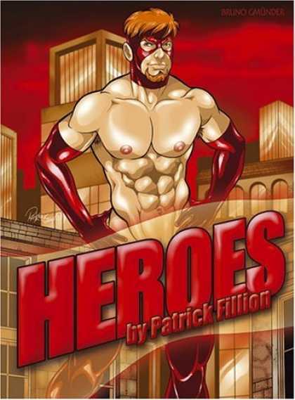 Bestselling Comics (2006) - Heroes by Patrick Fillion - Heroes - Mucles - Nipples - Bare Chest - Almost Nude