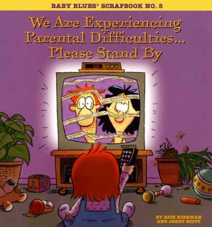 Bestselling Comics (2006) - We Are Experiencing Parental Difficulties...Please Stand By: Baby Blues Scrapboo