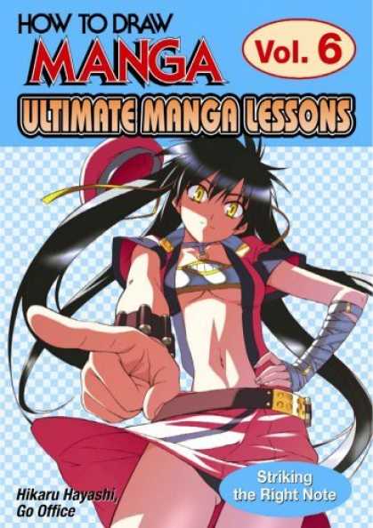 Bestselling Comics (2006) - How To Draw Manga: Ultimate Manga Lessons Volume 6: Striking The Right Note by G - How To Draw Manga - Ultimate Manga Lessons - Volume 6 - Striking The Right Note - Hikaru Hayashi Go Office