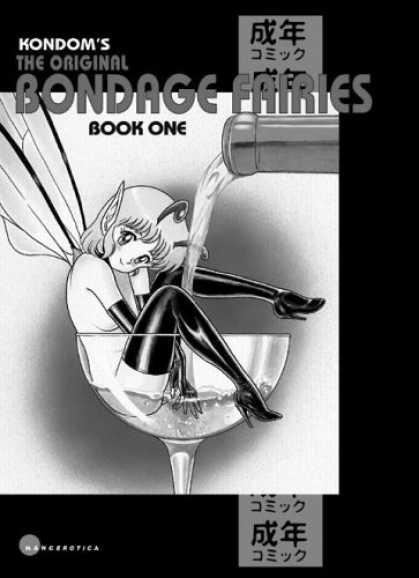 Bestselling Comics (2006) - Original Bondage Fairies Volume 1 by Kondom