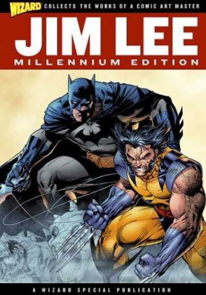 Bestselling Comics (2006) - Wizard: Jim Lee, Millennium Edition - Wizard - Wolverine - Special - Bat - Millennium