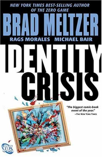 Bestselling Comics (2006) - Identity Crisis by Brad Meltzer