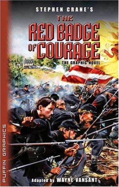 Bestselling Comics (2006) - Puffin Graphics: Red Badge of Courage (Puffin Graphics (Graphic Novels)) by Step - Stephan Crane - The Red Badge Of Courage - Novel - Graphic Novel - War