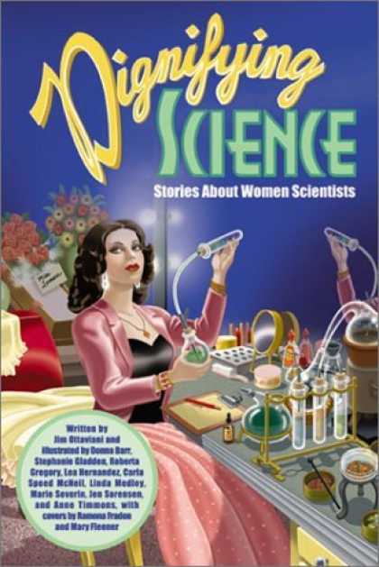Bestselling Comics (2006) - Dignifying Science: Stories About Women Scientists by Jim Ottaviani