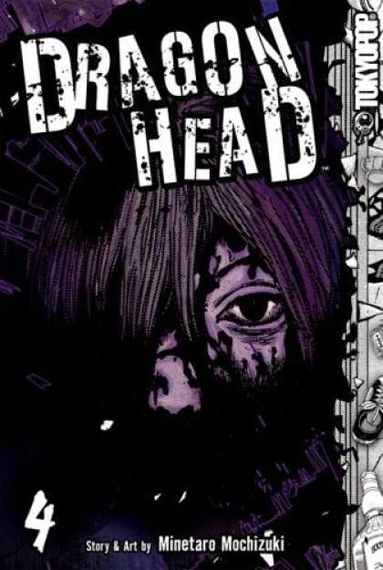 Bestselling Comics (2006) - Dragon Head 4 (Dragon Head (Graphic Novels)) - Dragon Head - Tokyopop - Minetaro Mochizuki - Man - Blog