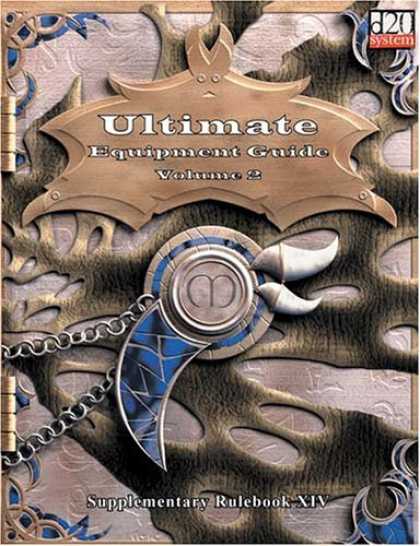 Bestselling Comics (2006) - Ultimate Equipment Guide, Vol. 2 (D20 S.) by Greg Lynch