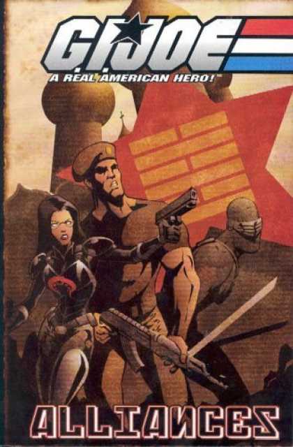 Bestselling Comics (2006) - G.I. Joe Volume 4: Alliances (G. I. Joe (Graphic Novels)) by Josh Blaylock - One Gun - Mission Gun - One Lady - One Man - One Thieve