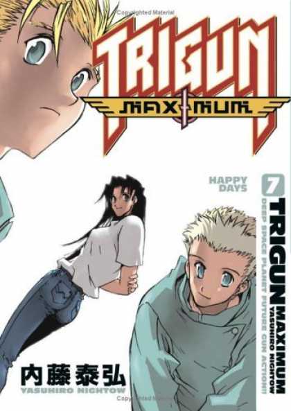 Bestselling Comics (2006) - Trigun Maximum Volume 7: Happy Days (Trigun Maximum (Graphic Novels)) (Trigun Ma
