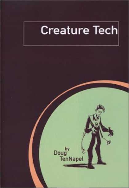 Bestselling Comics (2006) - Creature Tech by Doug TenNapel - Creature Tech - Man - Doug Tennapel - Brown - Peach