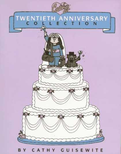 Bestselling Comics (2006) - Cathy Twentieth Anniversary Collection by Cathy Guisewite - Wedding Comic - Cathy - Cathy Guisewite - Wedding Cake - Marrying Comic