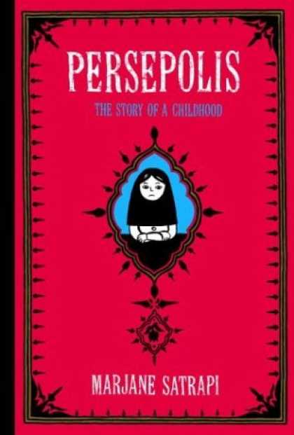 Bestselling Comics (2006) - Persepolis: The Story of a Childhood by Marjane Satrapi - Persepolis - The Story Of A Childhood - Marjane Satrapi - Little Girl - Black Rose