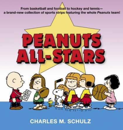 Bestselling Comics (2006) - Peanuts All-Stars by Charles M. Schulz - Hockey Stick - Charlie Brown - Snoopy - Woodstock - Peppermint Patty