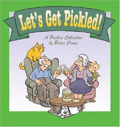 Bestselling Comics (2006) - Let's Get Pickled! A Pickles Collection by Brian Crane
