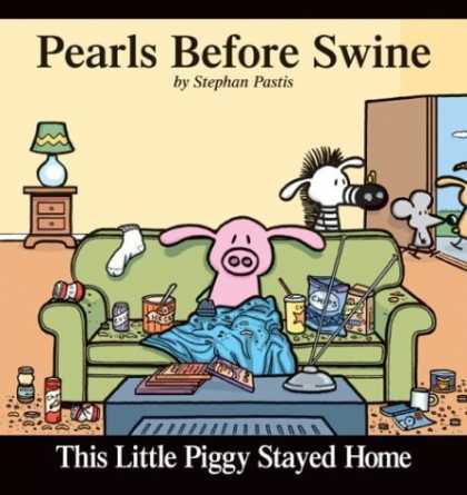 Bestselling Comics (2006) - This Little Piggy Stayed Home: A Pearls Before Swine Collection by Stephan Pasti