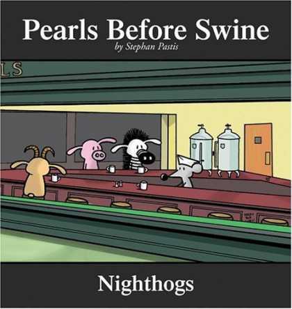 Bestselling Comics (2006) - Nighthogs: A Pearls Before Swine Collection by Stephan Pastis - Barnyard Wisdom - This Little Piggy - Tall Tails - All Tails On You - When Pigs Fly