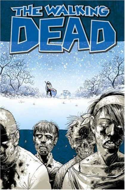 Bestselling Comics (2006) - The Walking Dead Vol. 2: Miles Behind Us by Robert Kirkman - Zombies - Snow - Trees - Snow Flakes - Head Scarf