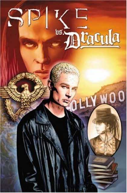 Bestselling Comics (2006) - Spike vs. Dracula by Peter David - Spike - Dracula - Hollywood - Man - Eagle