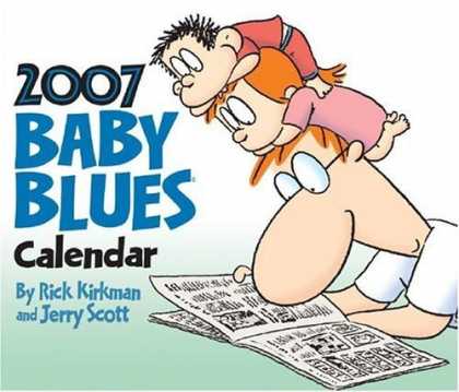 Bestselling Comics (2006) - Baby Blues 2007 Day-to-Day Calendar by Rick Kirkman - Rick Kirkman - Jerry Scott - Newspaper - Reading - Father
