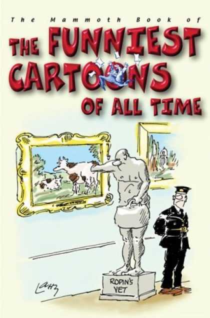 Bestselling Comics (2006) - The Mammoth Book of the Funniest Cartoons of All Time (Mammoth Book of) by - Statue - Guard - Police Man - Frame - Painting