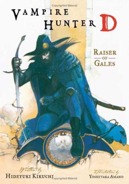 Bestselling Comics (2006) - Raiser of Gales (Vampire Hunter D, Vol. 2) by Hideyuki Kikuchi - Vampire - Raiser Of Gales - Hideyuki Kikuchi - Yoshitaka Amano - Vampire Hunter D