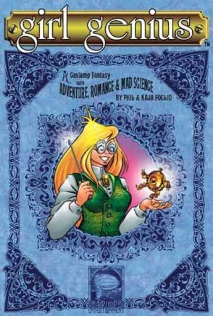 Bestselling Comics (2006) - Girl Genius Volume 1: Agatha Heterodyne And The Beetleburg Clank (Girl Genius) b - Girl Genius - Blue Cover - Gaslamp Fantasy - Adventure Romance U0026 Mad Science - Phil