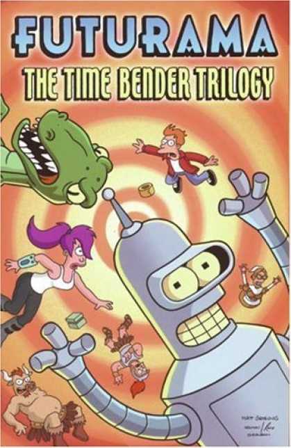 Bestselling Comics (2006) - Futurama: The Time Bender Trilogy by Matt Groening - Futurama - The Time Bender Trilogy - Dinosaur - Robot - Lila